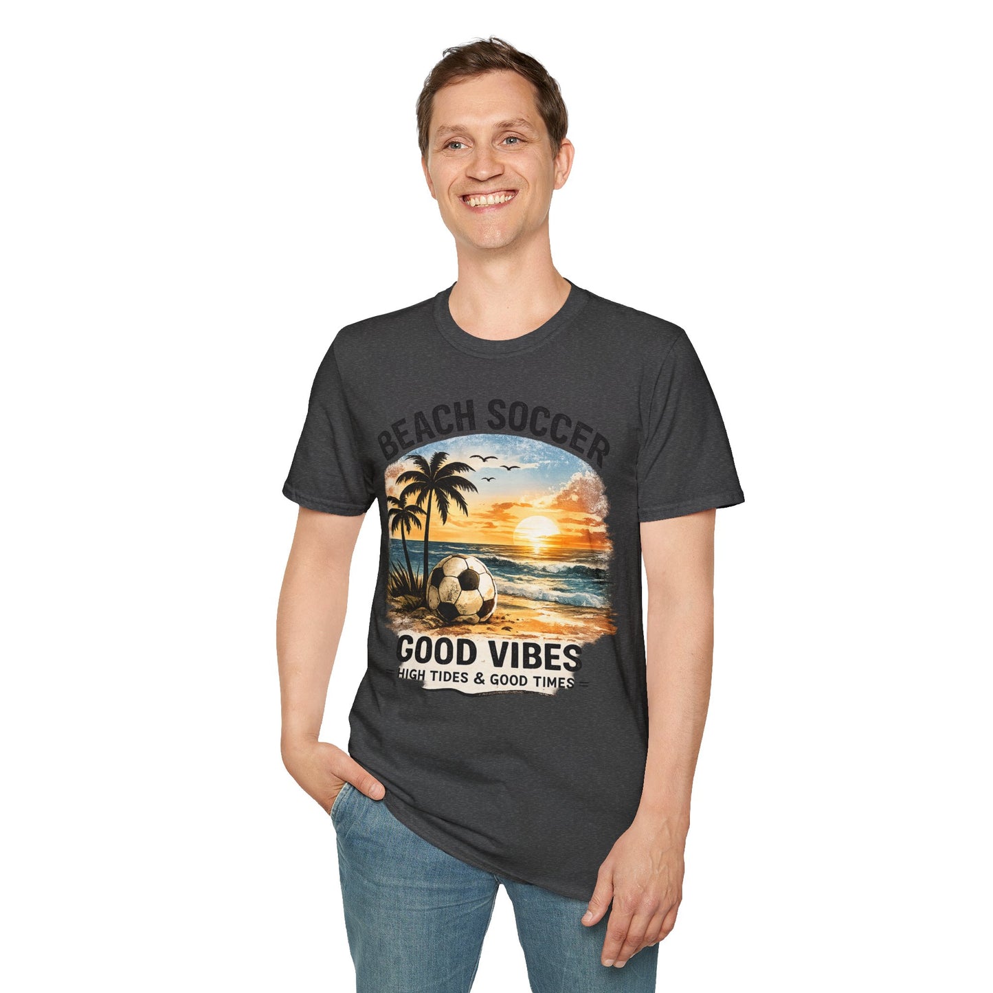 Beach Soccer – Good Vibes T-Shirt | Strandfußball & Sommer Feeling | High Tides & Good Times